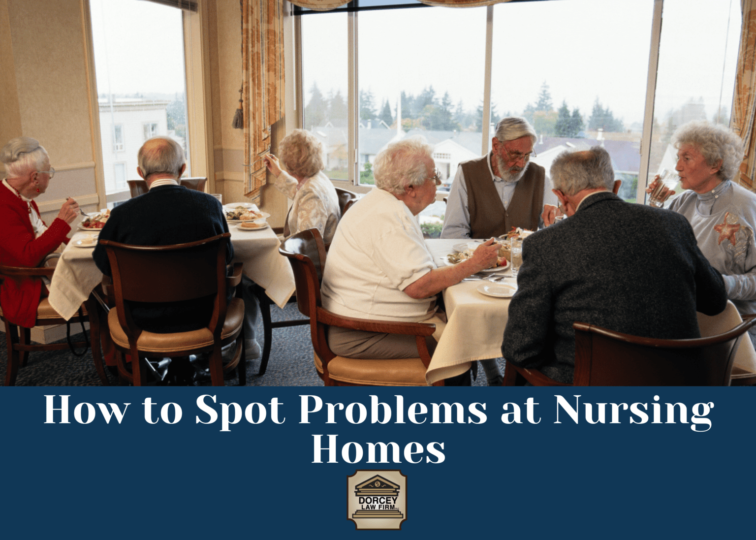 How to Spot Problems at Nursing Homes